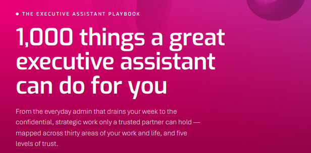 1,000 things a great executive assistant can do for you